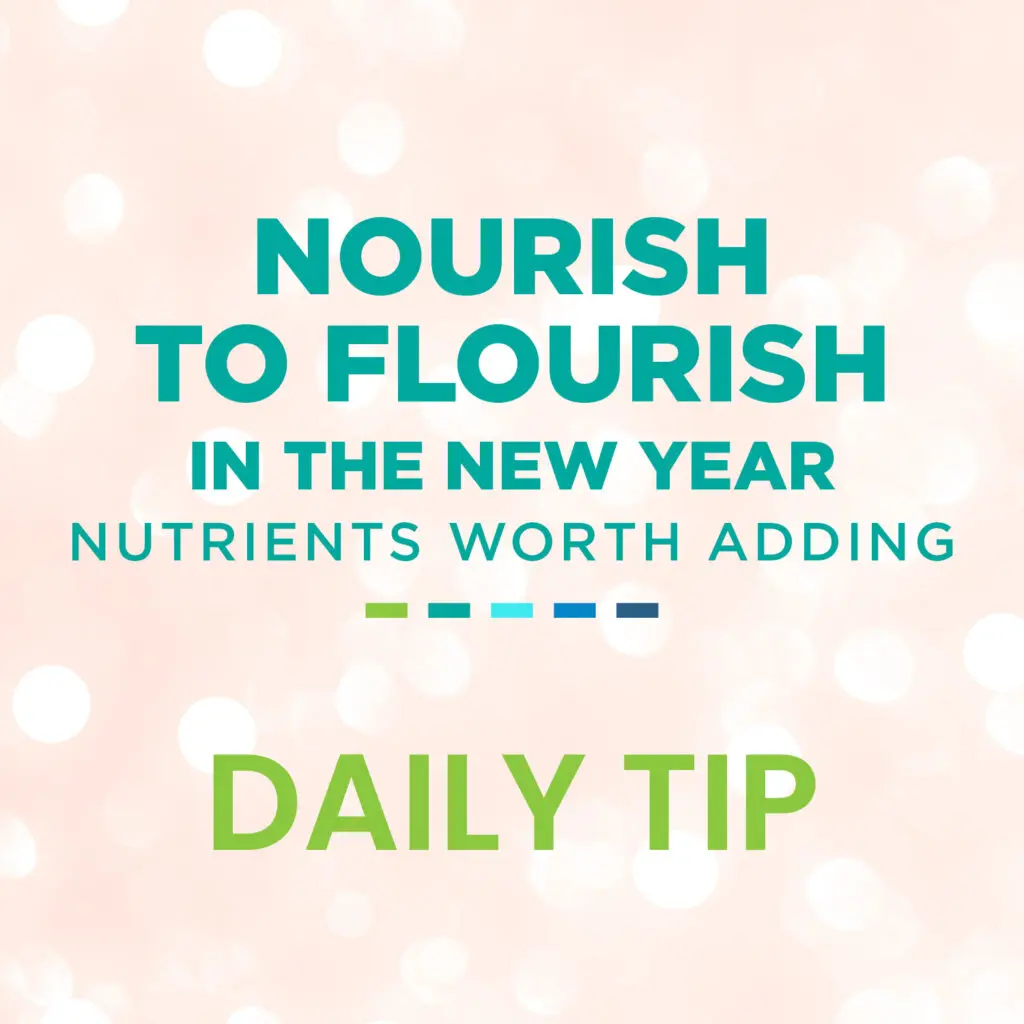Nourish to Flourish Daily Tip