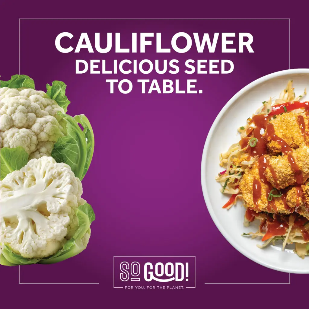 So Good! Cauliflower